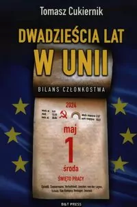 Dwadzieścia lat w Unii. Bilans członkostwa - tantis.pl