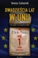 Dwadzieścia lat w Unii. Bilans członkostwa - tantis.pl
