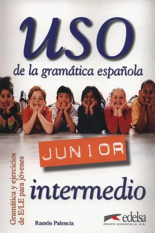 Uso de la gramatica espanola Junior intermedio - tantis.pl