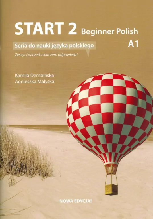 Start 2. Beginner Polish. A1. Zeszyt ćwiczeń z kluczem - tantis.pl