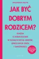 Jak być dobrym rodzicem? - tantis.pl