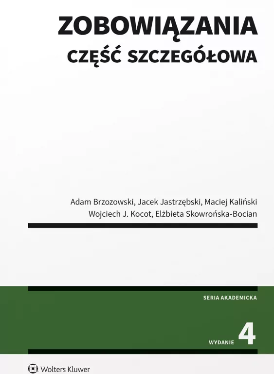 Zobowiązania. Część szczegółowa. Wydanie 4 - tantis.pl