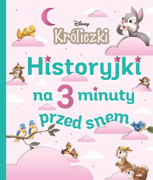Historyjki na 3 minuty przed snem. Króliczki - tantis.pl