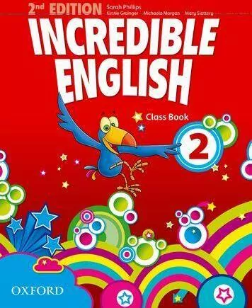 Incredible English 2. 2nd edition. Class Book. Podręcznik do języka angielskiego - tantis.pl