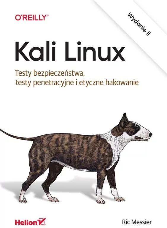 Kali Linux. Testy bezpieczeństwa.. - tantis.pl