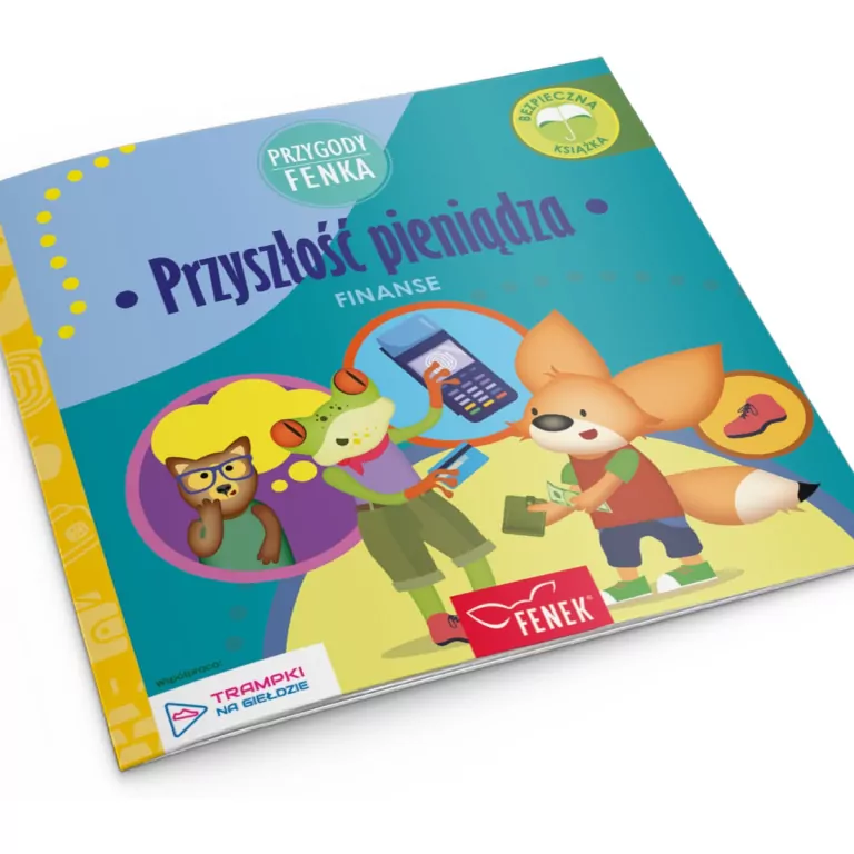 Przygody Fenka. Finanse. Przyszłość pieniądza - tantis.pl