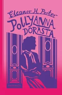 Pollyanna dorasta - tantis.pl