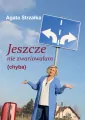 Jeszcze nie zwariowałam (chyba) - tantis.pl