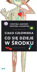 Ciało człowieka. Co się dzieje w środku. Tom 2
