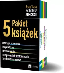 Pakiet Brian Tracy Biblioteka Sukcesu. Strategia biznesowa / Przywództwo / Motywowanie / Delegowanie&Kontrolowanie / Spotkania biznesowe wyd. 2