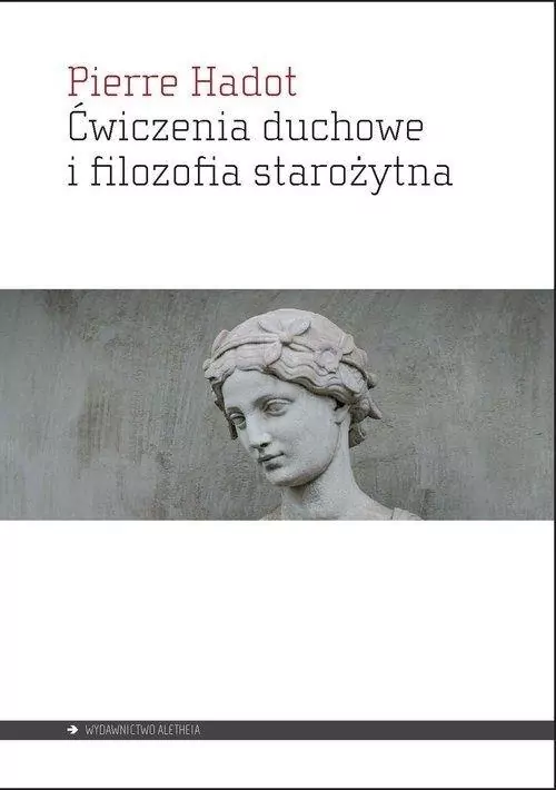 Ćwiczenia duchowe i filozofia starożytna - tantis.pl
