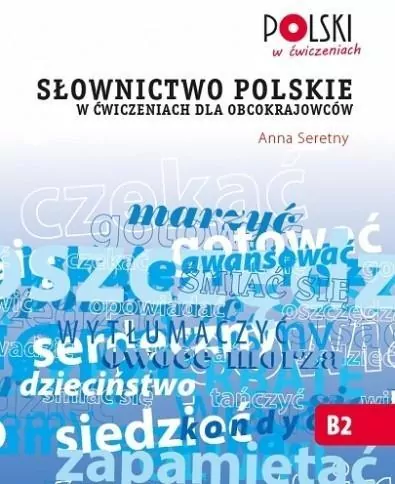 Słownictwo polskie w ćwiczeniach dla obcokrajowców - tantis.pl