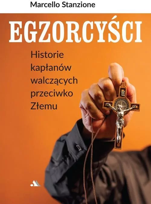 Egzorcyści. Historie kapłanów walczących przeciwko Złemu - tantis.pl