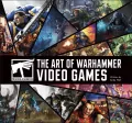 Art of Warhammer Video Games - tantis.pl