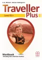 Traveller Plus. Workbook including Extra Grammar Section (Ćwiczenia) dla liceum i technikum. Level B1+. Język angielski - tantis.pl