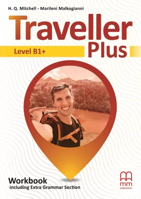 Język angielski - Traveller Plus. Workbook including Extra Grammar Section (Ćwiczenia) dla liceum i technikum. Level B1+. Język angielski