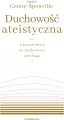Duchowość ateistyczna. Wprowadzenie do duchowości bez Boga - tantis.pl