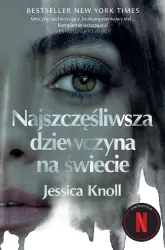 Najszczęśliwsza dziewczyna na świecie