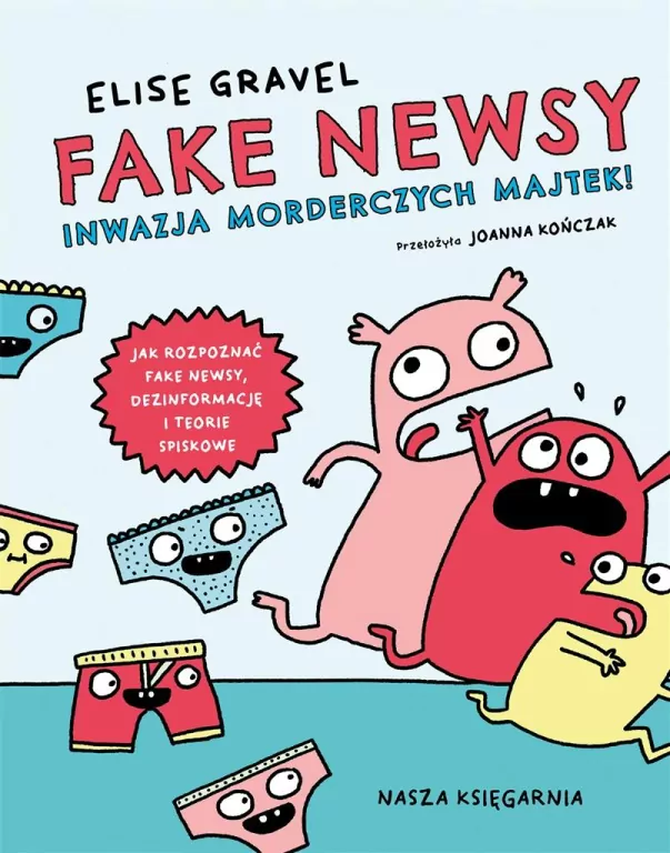 Fake newsy. Inwazja morderczych majtek! - tantis.pl