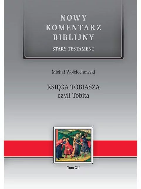 Nowy komentarz biblijny. Stary Testament. Księga Tobiasza czyli Tobita. Tom 12 - tantis.pl