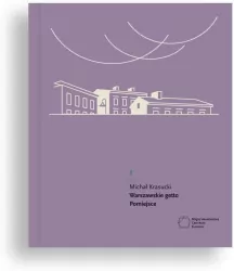 Warszawskie getto. Pomiejsce