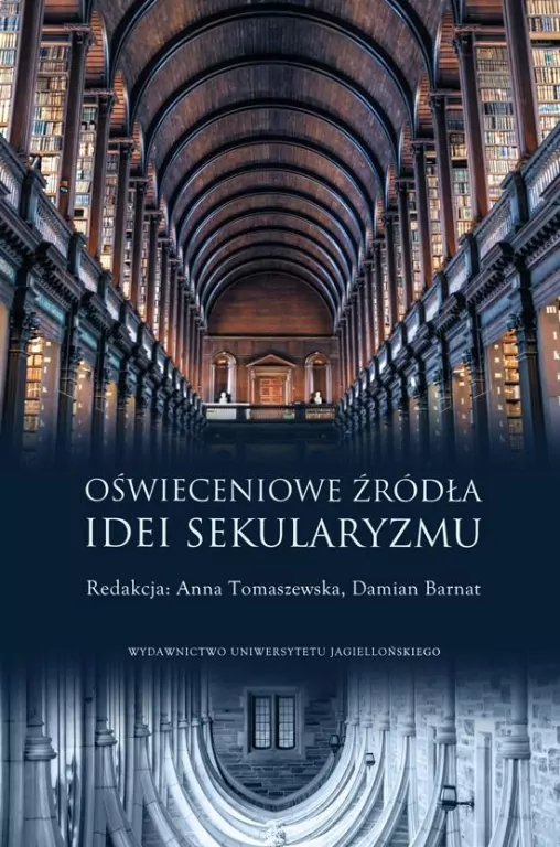 Oświeceniowe źródła idei sekularyzmu - tantis.pl