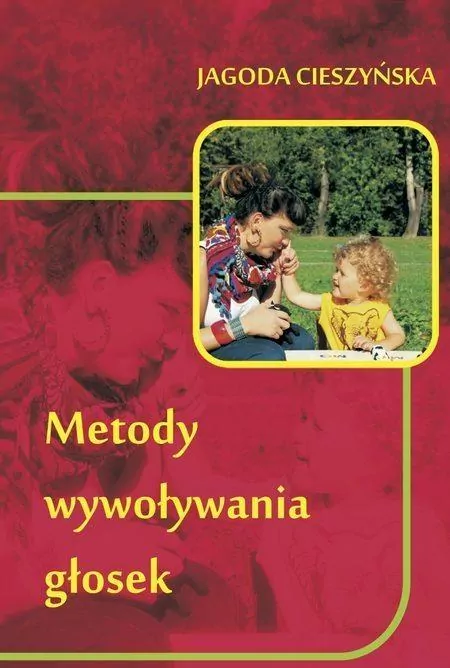 Metody wywoływania głosek - tantis.pl
