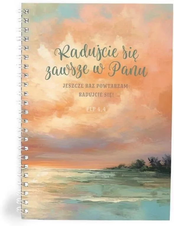 Mój dziennik - Radujcie się zawsze - tantis.pl