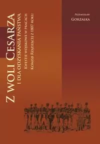 Z woli Cesarza i dla odzyskania państwa - tantis.pl
