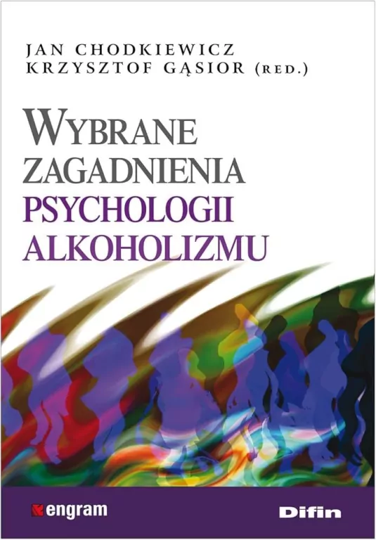 Wybrane zagadnienia psychologii alkoholizmu - tantis.pl
