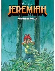 Karabin w wodzie. Jeremiah. Tom 22 - tantis.pl