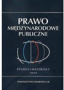Prawo Międzynarodowe Publiczne. Studia i Materiały. Tom 2 - tantis.pl