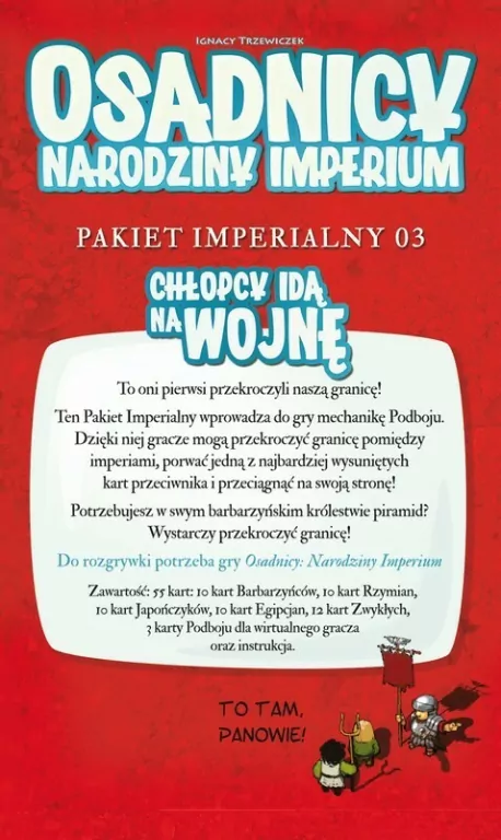 Chłopcy idą na wojnę. Osadnicy: Narodziny Imperium - tantis.pl