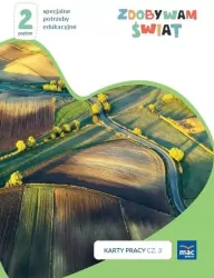 Zdobywam świat. Karty pracy cz.3 wiosna/lato P.2