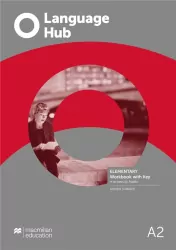 Language Hub. Elementary A2. Workbook + key