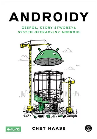 Androidy. Zespół, który stworzył system operacyjny Android - tantis.pl