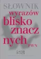 Słownik wyrazów bliskoznacznych PWN - tantis.pl