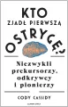 Kto zjadł pierwszą ostrygę? Niezwykli prekursorzy - tantis.pl