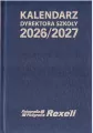Kalendarz Dyrektora Szkoły 2026/2027 REXELL - tantis.pl