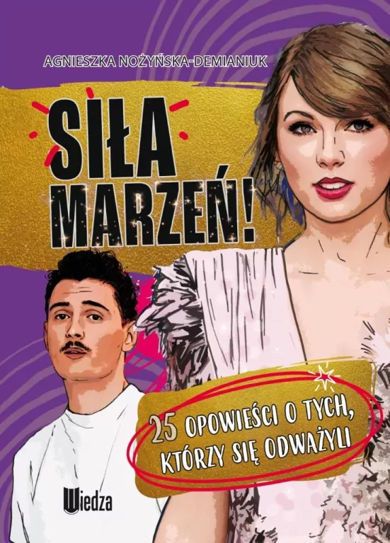 Siła marzeń! 25 opowieści o tych, którzy się... - tantis.pl