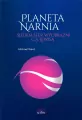 Planeta Narnia. Siedem sfer wyobraźni C.S. Lewisa - tantis.pl