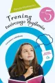 Trening twórczego myślenia. Ćwiczenia. Część 5 - tantis.pl