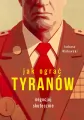 Jak ograć tyranów. Negocjuj skutecznie - tantis.pl