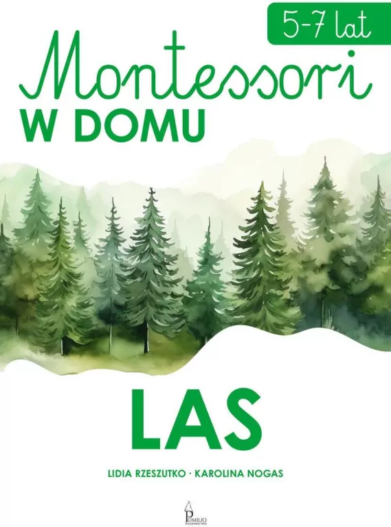 Las. Montessori w domu - tantis.pl