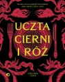 Uczta cierni i róż. Nieoficjalna książka... - tantis.pl
