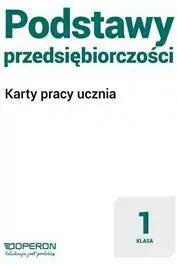 Podstawy przedsiębiorczości 1. Karty pracy. Zakres podstawowy - tantis.pl