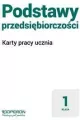 Podstawy przedsiębiorczości 1. Karty pracy. Zakres podstawowy - tantis.pl