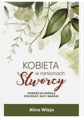 Kobieta w ramionach Stwórcy - tantis.pl