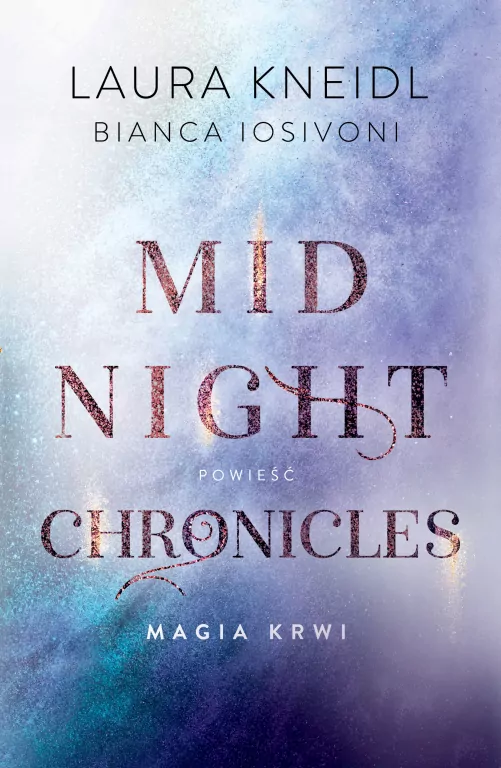 Magia krwi. Midnight Chronicles. Tom 2 - tantis.pl