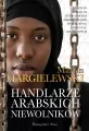 Handlarze arabskich niewolników - tantis.pl